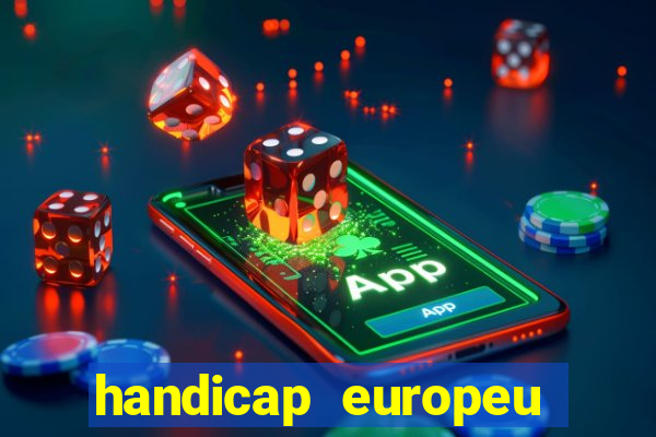 handicap europeu empate 1